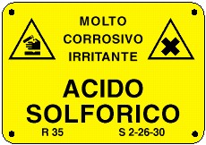 Cartello Acido Solforico molto corrosivo irritante 500x333mm